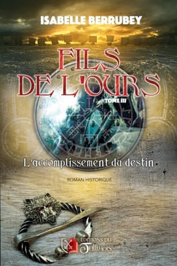 Fils de l'Ours - Tome 3 - L'accomplissement du destin