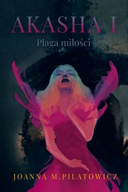 AKASHA I - Plaga miłości