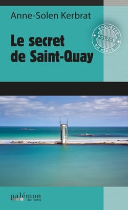 Le Secret de Saint-Quay - Une enquête du commandant Perrot - Tome 5