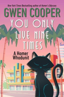 You Only Live Nine Times: A "Homer Whodunit" Cozy Mystery - "Homer Whodunit" Mysteries, #1