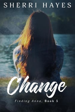 Change - Finding Anna, #5