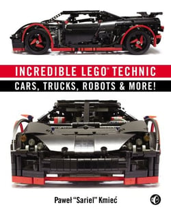 Incredible LEGO® Technic - Cars, Trucks, Robots &amp; More!