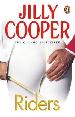 Riders - The steamy romance and prequel to Rivals from the Sunday Times bestselling author