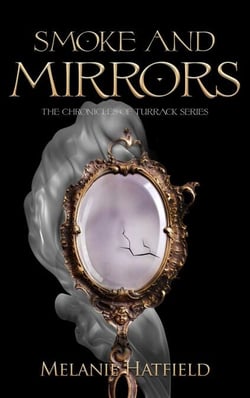 Smoke and Mirrors - The Chronicles of Turrack, #2