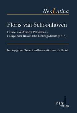 Floris van Schoonhoven - Lalage sive Amores Pastorales - Lalage oder Bukolische Liebesgedichte (1613)