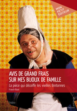 Avis de grand frais sur mes bijoux de famille - La pièce qui décoiffe les vieilles Bretonnes