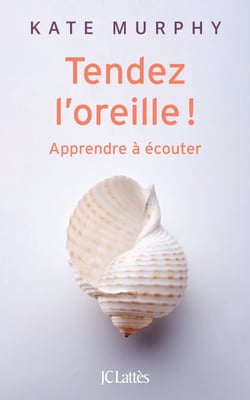 Tendez l'oreille ! - Apprendre à écouter