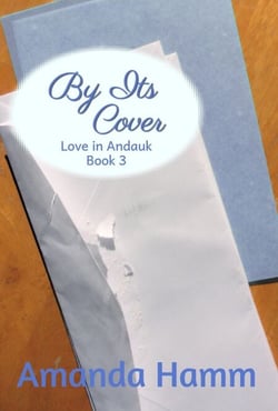 By Its Cover - Love in Andauk, #3