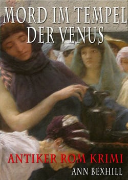 Mord im Tempel der Venus - Antiker Rom Krimi