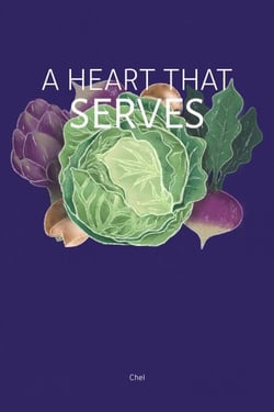 A Heart That Serves