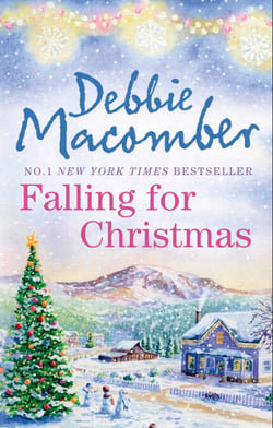 Falling For Christmas - A Cedar Cove Christmas / Call Me Mrs. Miracle