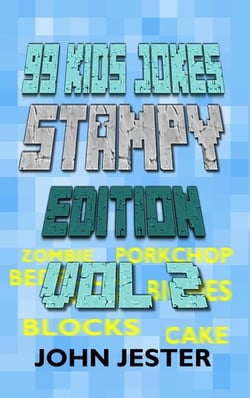 99 Kids Jokes - Stampy Edition Vol 2