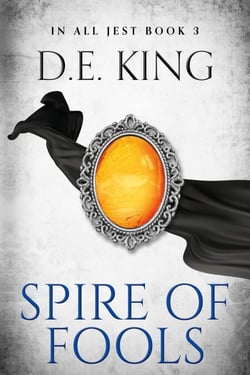 Spire Of Fools - In All Jest, #3
