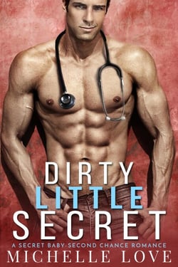 Dirty Little Secret: A Secret Baby-Second Chance Romance - The Sons of Sin, #1
