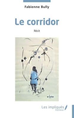 Le corridor - Récit