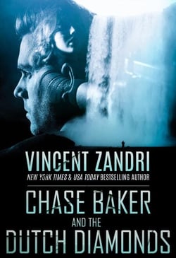 Chase Baker and the Dutch Diamonds - A Chase Baker Thriller, #10
