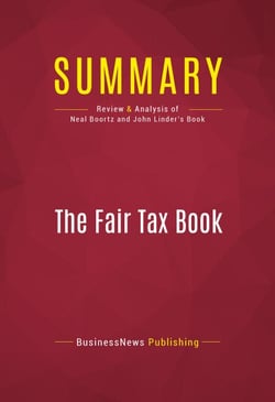 Summary: The Fair Tax Book - Review and Analysis of Neal Boortz and John Linder's Book