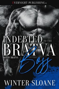 Indebted to the Bratva Boss - Kotov Bratva, #2