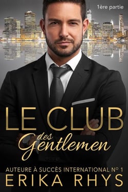 Le Club des gentlemen, 1ère partie - La série Le Club des gentlemen, #1