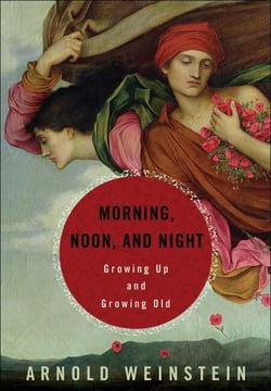 Morning, Noon, and Night - Finding the Meaning of Life's Stages Through Books