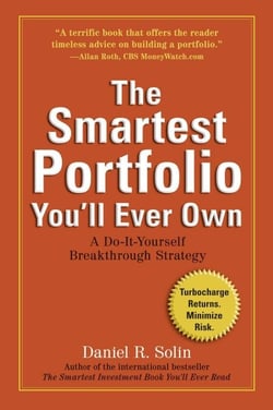 The Smartest Portfolio You'll Ever Own - A Do-It-Yourself Breakthrough Strategy