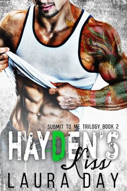 Hayden's Kiss - Submit to Me Trilogy, #2