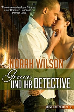 Grace und ihr Detective - Serve and Protect, #2