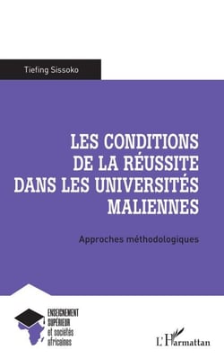 Les conditions de la réussite dans les universités maliennes - Approches méthodologiques