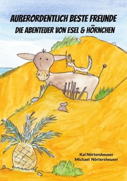 Außerordentlich beste Freunde - die Abenteuer von Esel &amp; Hörnchen