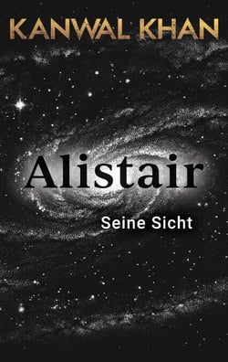 Alistair - Seine Sicht