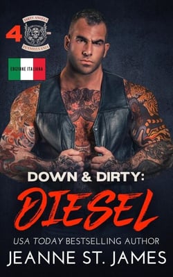 Down &amp; Dirty: Diesel (Edizione Italiana) - Dirty Angels MC (Edizione Italiana), #4