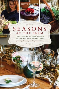 Seasons at the Farm - Year-Round Celebrations at the Elliott Homestead