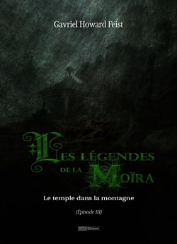 Les légendes de la Moïra [Saison 1 - Épisode 3] - Le temple dans la montagne
