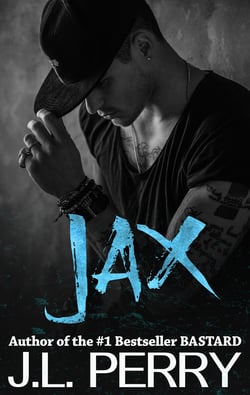 Jax (A Bastard Novel) - Bastard #3