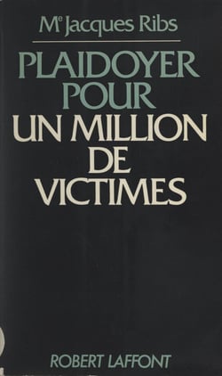 Plaidoyer pour un million de victimes