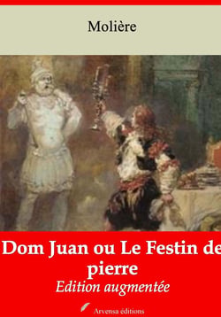 Dom Juan ou Le Festin de pierre – suivi d'annexes - Nouvelle édition 2019
