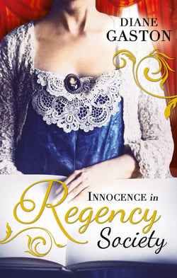 Innocence in Regency Society - The Mysterious Miss M / Chivalrous Captain, Rebel Mistress
