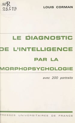 Le diagnostic de l'intelligence par la morpho-psychologie - Avec 200 portraits