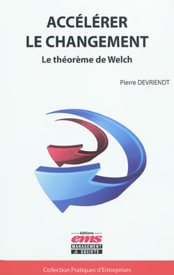 Accélérer le changement - Le théorème de Welch
