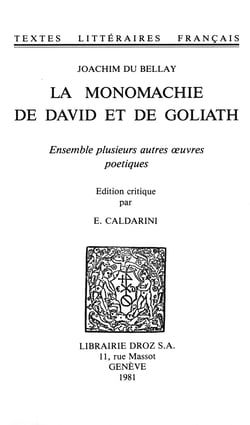 La Monomachie de David et de Goliath - Ensemble plusieurs autres oeuvres poétiques