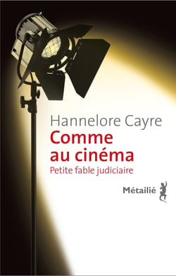 Comme au cinéma - Petite fable judiciaire