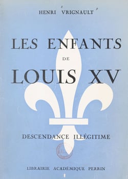 Les enfants de Louis XV - Descendance illégitime