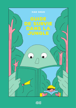 Guide de survie dans la jungle - tome 1
