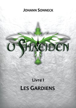 u shaeiden - Livre 1 - Les Gardiens