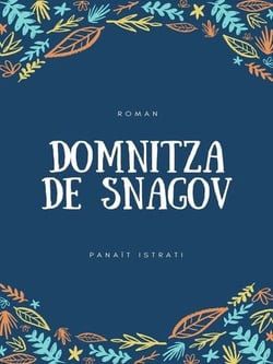 Domnitza de Snagov - Les Récits d'Adrien Zograffi - Volume IV