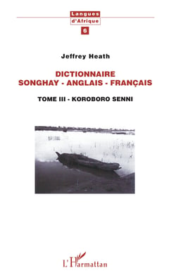 Dictionnaire Songhay-Anglais-Français - Tome III - Koroboro Senni