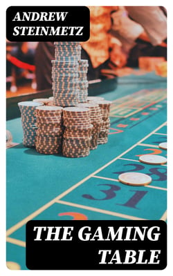 The Gaming Table