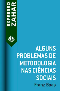 Alguns problemas de metodologia nas ciências sociais