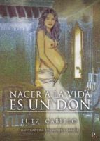 Nacer a la vida es un don