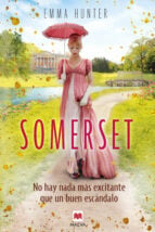 Somerset - No hay nada más excitante que un buen escándalo